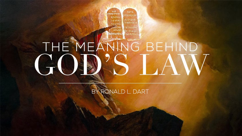 What is the meaning behind God's Law?