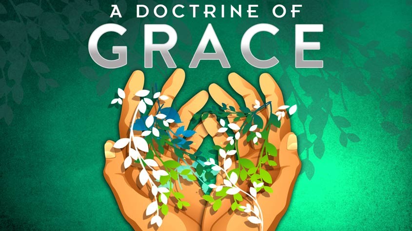 A doctrine of Grace by Ronald Dart
